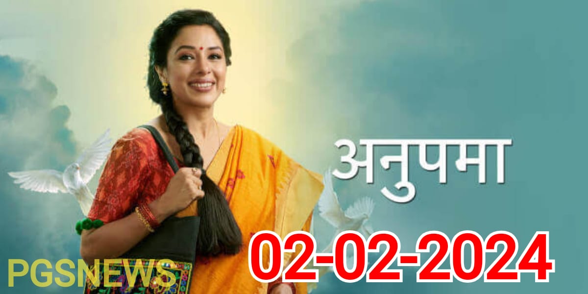 anupamaa serial 2 february episode, Written Update, anupmaa episode in hindi