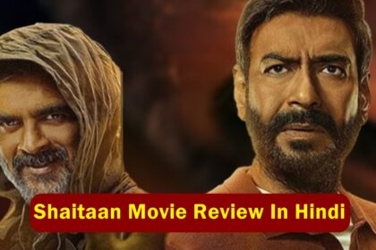 Shaitaan Movie Review In Hindi